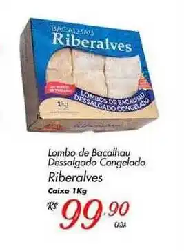 Muffato Lombo de bacalhau dessalgado congelado riberalves caixa oferta