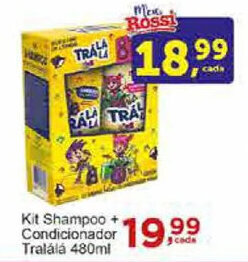Rossi Supermercado Kit Shampoo + Condicionador Tralala 480ml oferta