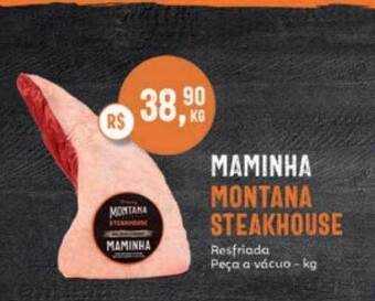 Tenda Atacado Maminha montana steakhouse oferta