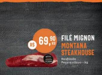 Tenda Atacado Filé mignon montana steakhouse oferta