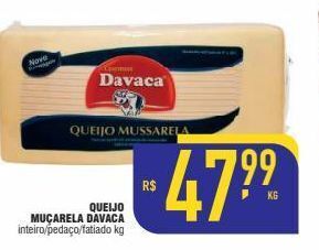 Mercantil Rodrigues Queijo muçarela davaca inteiro/pedaço/fatiado kg oferta