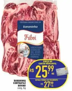 Mercantil Rodrigues Bananinha contrafilé bovino cong. kg oferta