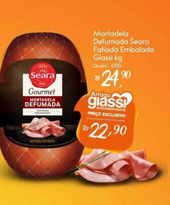Giassi Supermercados Mortadela defumada seara fatiada embalada giassi oferta