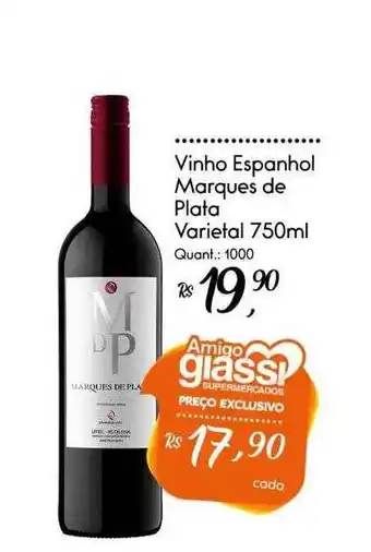 Giassi Supermercados Vinho espanhol marques de plata varietal oferta