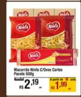 Max Atacadista Macarrão Ninfa C Ovos Cortes 500g oferta