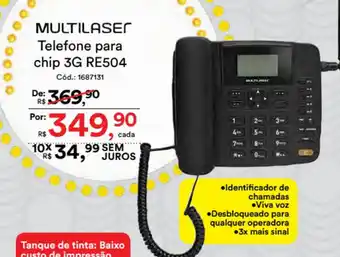 Casa e Vídeo Multilaser Telefone para chip 3G oferta