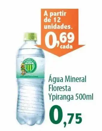 Agua Mineral Floresta Ypiranga 500ml