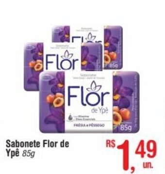 Fort Atacadista Sabonete Flor de Ype 85g oferta