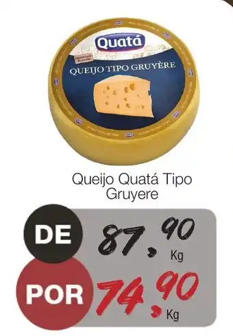 Supermercado Dalben Queijo Quata Tipo Gruyere oferta