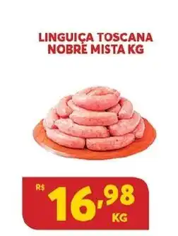 Atacadão Centro Sul Linguica Toscana Nobre Mista 1kg oferta