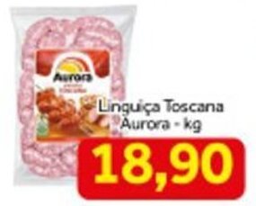 Shibata Supermercados Linguica Toscana Aurora 1kg oferta