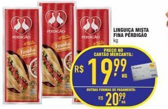 Mercantil Rodrigues Linguiça mista fina perdigão kg oferta