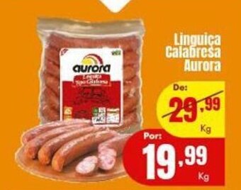 Barbosa Supermercados Linguica Calabresa Aurora 1kg oferta