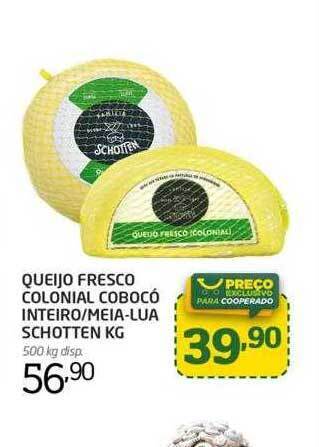 Queijo fresco colonial cobocó inteiro-meia-lua schotten kg