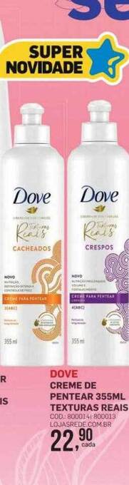 Lojas Rede Dove creme de pentear texturas reais oferta