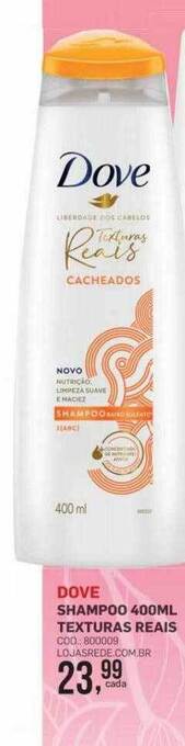 Lojas Rede Dove shampoo texturas reais oferta