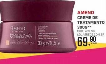 Lojas Rede Amend creme de tratamento oferta