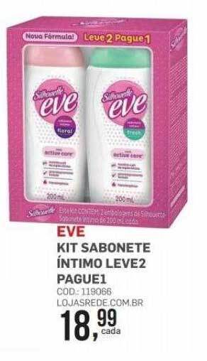 Lojas Rede Eve kit sabonete íntimo leve 2 pague 1 oferta