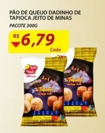 Assaí Atacadista Pao de Queijo Dadinho de tapioca Jeito de Minas 300g oferta