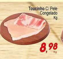 Toucinho C Pele Congelado 1kg