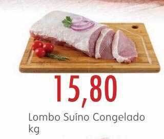 Epa Lombo suíno congelado oferta