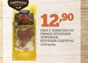 Cooper Coxa E Sobrecoxa De Frango Desossada Temperada Resfriada Cooper oferta