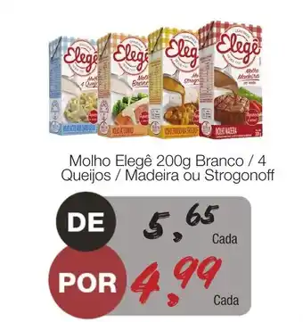 Molho Elege 200g Branco / 4 Queijos/ Madeira ou Strogonoff