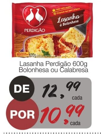 Supermercado Dalben Lasanha Perdigao 600g Bolonhesa ou Calabresa oferta
