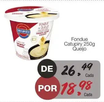 Supermercado Dalben Fondue Catupiry 250g Queijo oferta