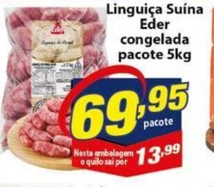 Vencedor Atacadista Linguica Suina Eder Congelada pacote 5kg oferta