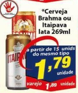 Vencedor Atacadista Cerveja Brahma ou itaipava lata 269ml oferta