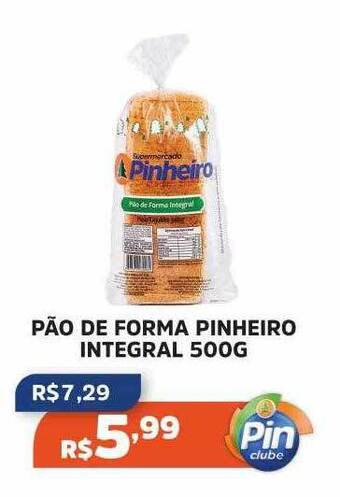 Pinheiro Supermercado Pão de forma pinheiro integral oferta