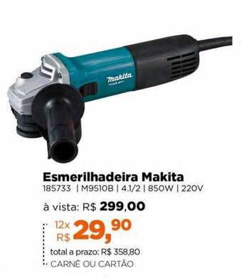 Lojas TaQi Esmerilhadeira makita oferta