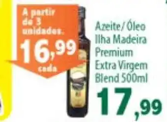 Econômico Atacadão Azeite óleo ilha madeira premium extra virgem blend oferta