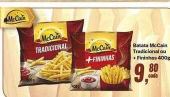 Batata mccain tradicional ou +fininhas