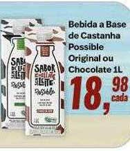 Rede Multi Market Bebida a base de castanha possible original ou chocolate oferta