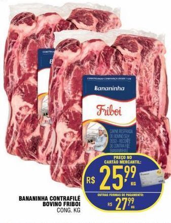 Mercantil Rodrigues Bananinha contrafile bovina friboi kg oferta