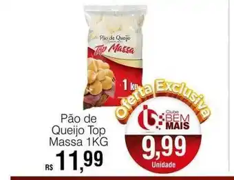 Supermercado Bem Barato Pão de queijo top massa oferta
