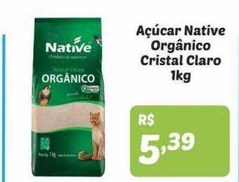 Semar Supermercado Açúcar native orgânico cristal claro oferta