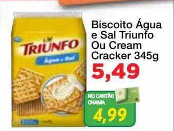 Chama Supermercados Biscoito água e sal triunfo ou cream cracker oferta