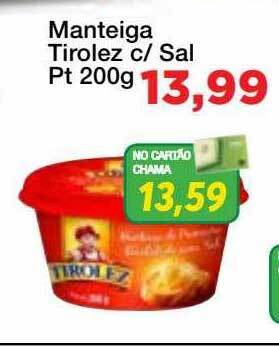 Chama Supermercados Manteiga tirolez c sal oferta
