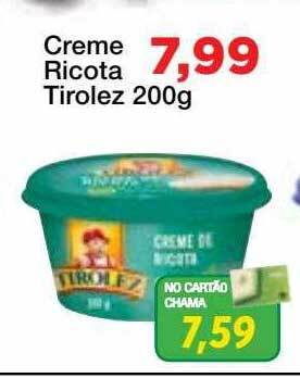 Chama Supermercados Creme ricota tirolez oferta