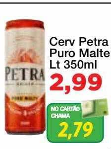 Chama Supermercados Cerv petra puro malte oferta