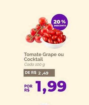 Oba Hortifruti Tomate grape ou cocktail 20% desconto oferta