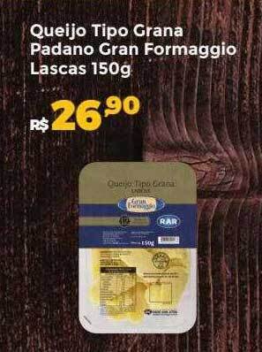 Villarreal Supermercados Queijo tipo grana padano gran formaggio lascas oferta