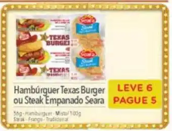 Supermercados Condor Hambúrguer texas burger ou steak empanado seara leve 6 pague 5 oferta