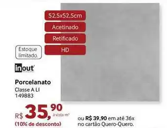 Quero Quero Porcelanato Inout' Classe A Li 149883 oferta