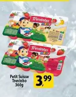 Petit Suisse Trevinho 360g
