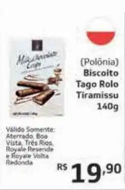 Royal Supermercados Polãnia biscoito tago rolo tiramissu oferta
