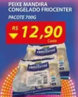 Assaí Atacadista Peixe Mandira congelado Friocenter 700g oferta